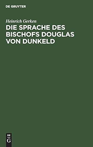 Die Sprache Des Bischofs Douglas Von Dunkeld
