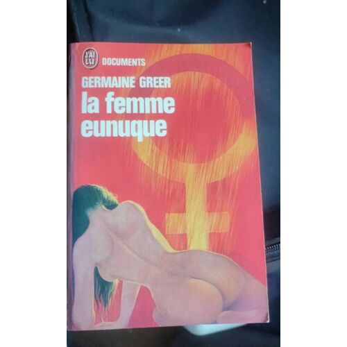 La Femme Eunuque J Ai Lu