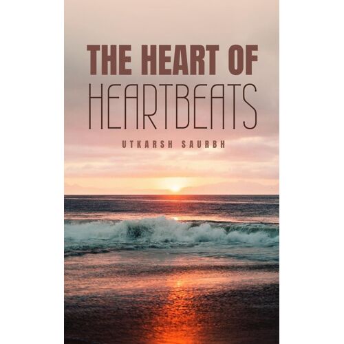 The Heart Of Heartbeats