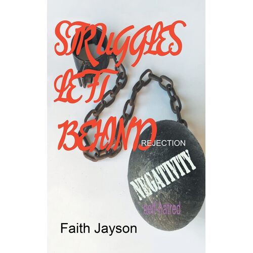 Struggles Left Behind