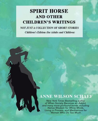 Spirit Horse And Other Children's Writings