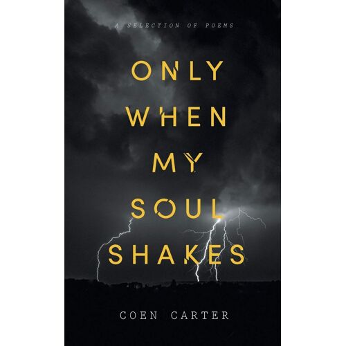 Only When My Soul Shakes