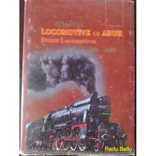 România Locomotive Cu Abur 1854-2003