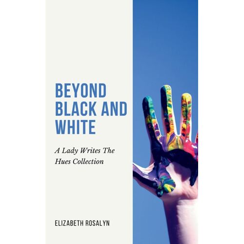 Beyond Black And White