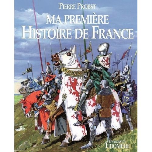 Ma Première Histoire De France