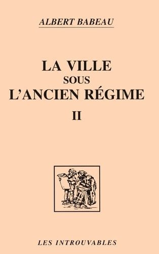 La Ville Sous L'ancien Régime