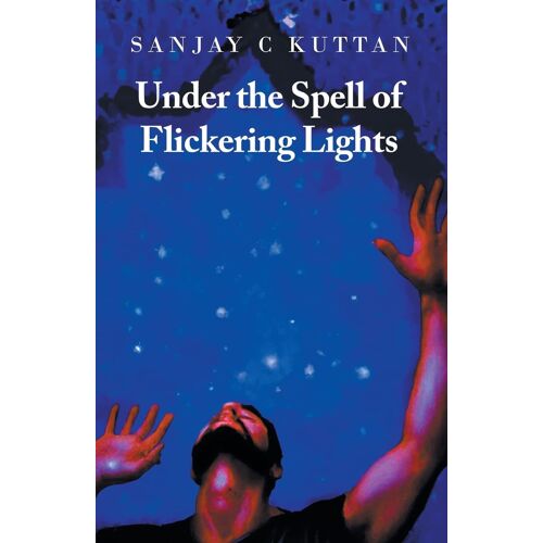 Under The Spell Of Flickering Lights
