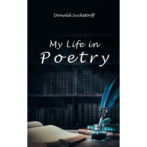 My Life In Poetry