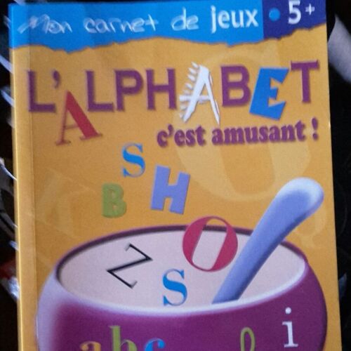 L Alphabet C Est Amusant