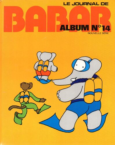 Le Journal De Babar Album N°14 