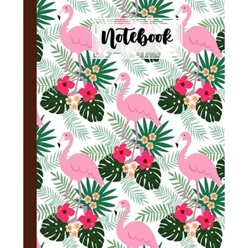 Notebook: Flamingos Composition Notebook College Ruled,Flamingos Notebooks, Notebooks For School | 120 Pages - Large 7.5" X 9.25" By Theresia Schulz