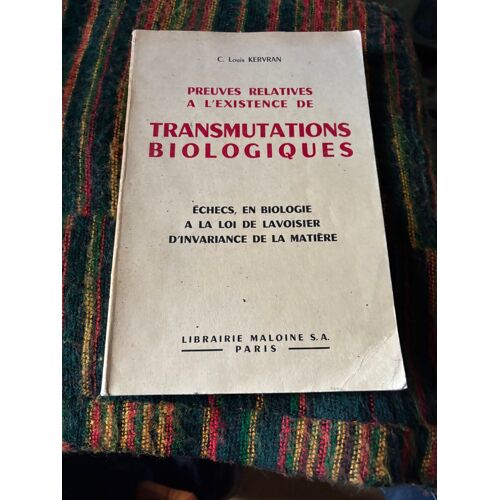 Preuves Relatives À L’Existence De Transmutations Biologiques 