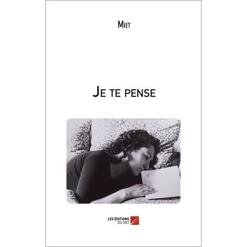 Je Te Pense - Correspondance Poétique