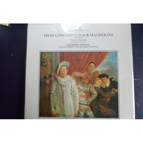 Trois Concertos Pour Mandoline Pergolese - Giuseppe Anedda - I Solisti Veneti - Claudio Scimone - Erato Dtu71051