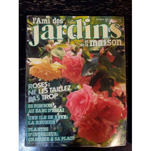L'ami Des Jardins Et De La Maison N°710