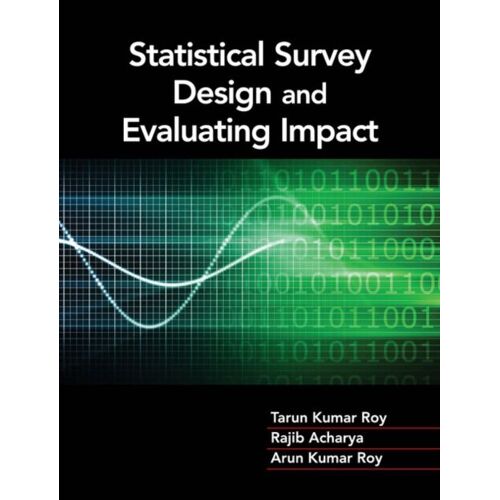 Statistical Survey Design And Evaluating Impact