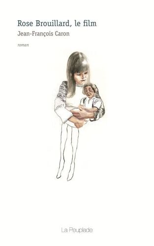 Rose Brouillard, Le Film