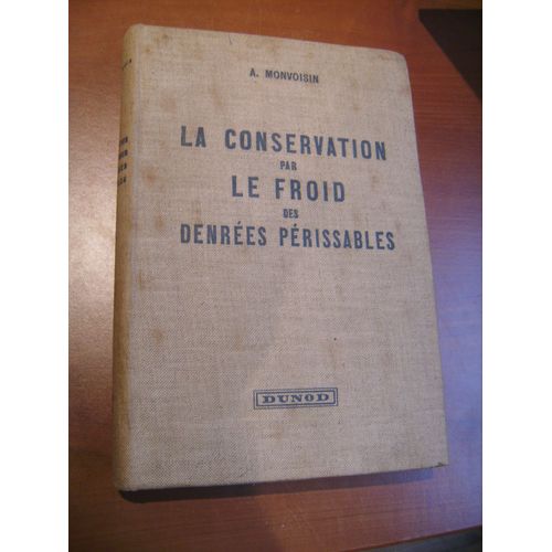 La Conservation Par Le Froid Des Denrées Périssables