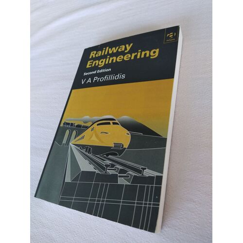 Railways Engineering Seconde Edition V.A. Profillidis