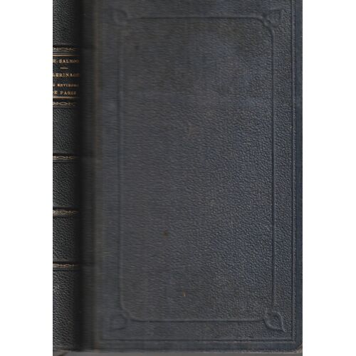 Les Pélerinages Des Environs De Paris Tome 2