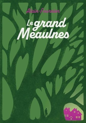 Le Grand Meaulnes