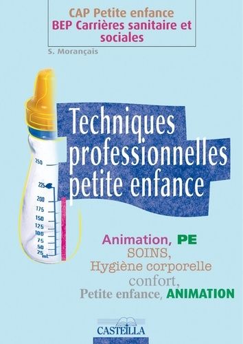 Techniques Professionnelles Petite Enfance Cap-Bep