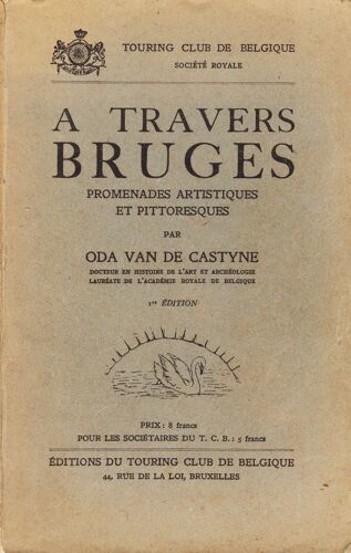 A Travers Bruges, Promenades Artistiques Et Pittoresques