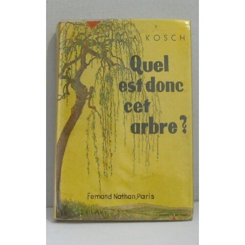 Quel Est Donc Cet Arbre?