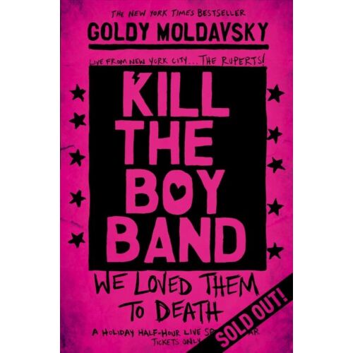 Kill The Boy Band