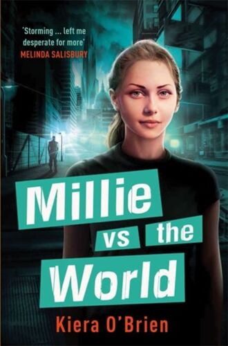 Millie Vs The Machines: Millie Vs The World
