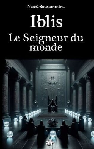 Iblis, Le Seigneur Du Monde