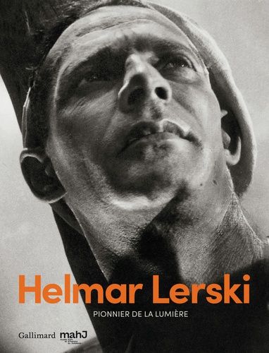 Helmar Lerski - Pionnier De La Lumière