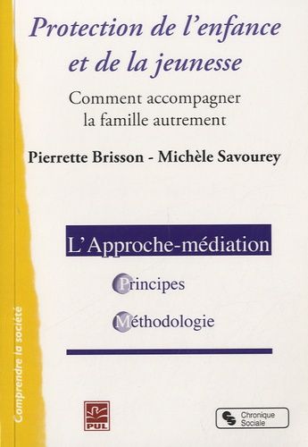 Protection De L'enfance Et De La Jeunesse-Médiation - Comment Accompagner La Famille Autrement