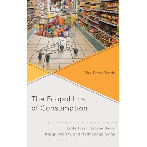 Ecopolitics Of Consumption