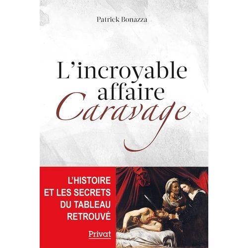 L'incroyable Affaire Caravage