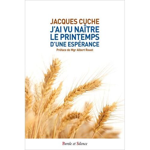 J'ai Vu Naître Le Printemps D'une Espérance