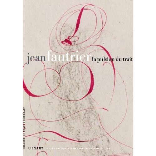 Jean Fautrier (1898-1964), La Pulsion Du Trait