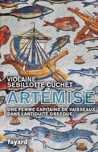 Artémise - Une Femme Capitaine De Vaisseaux Dans L'antiquité Grecque