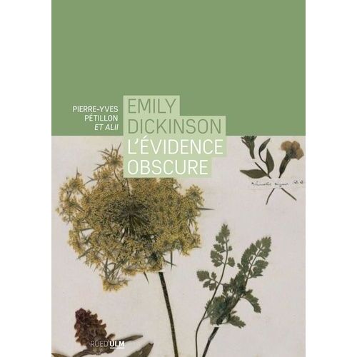 Emily Dickinson - L'évidence Osbcure