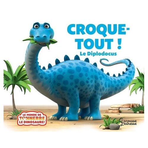 Croque-Tout ! - Le Diplodocus