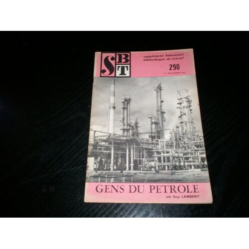 Supplement A Bibliotheque De Travail Sbt 290 Gens Du Petrole