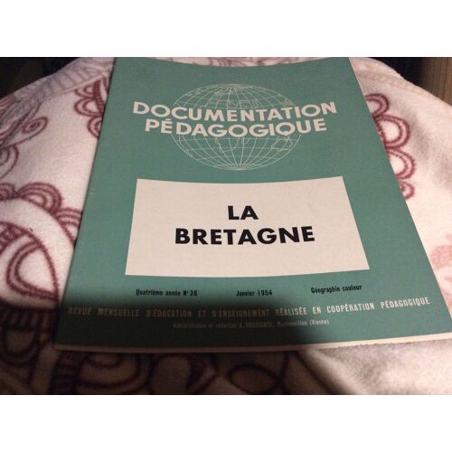 Documentation Pedagogique N° 36 : La Bretagne