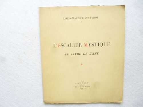 L'escalier Mystique  -  Le Livre De L'ame