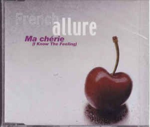 Ma Chérie (I Know The Feeling) 