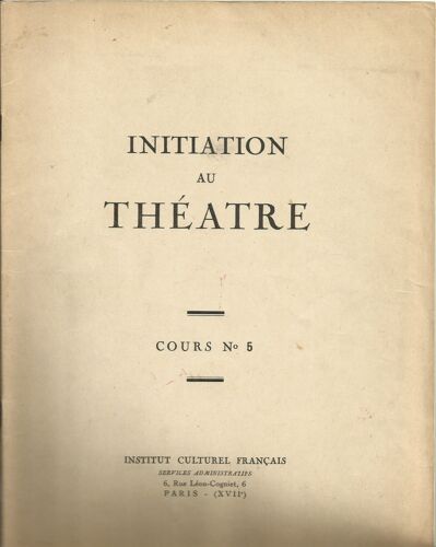 Initiation Au Théâtre Cours N° 5 