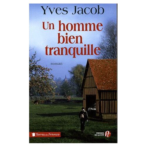 Un Homme Bien Tranquille