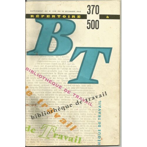 Répertoire Bt 370 À 500- Supplément Au N° 538- Décembre 1962