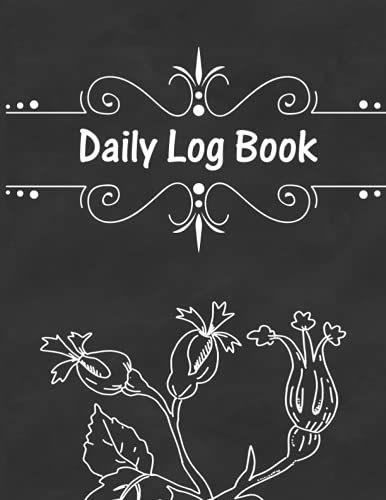 Daily Log Book: Daily Activity Log Book | Daily Work Log Journal | Daily Notebook Planner For Work | Upcoming Dated | 8.5 X 11 Inches,120 Pages (Daily ... For Business Series) - Black Ornaments Cover