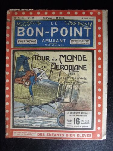 Le Bon Point Amusant N°437.Un Tour Du Monde En Aéroplane.14 Avril 1921 