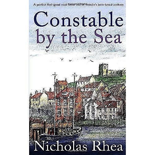 Constable By The Sea A Perfect Feel-Good Read From One Of Britain's Best-Loved Authors